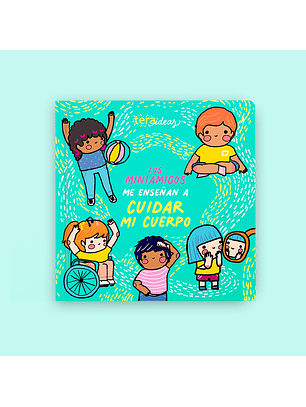 Libro MiniAmigos me enseñan a cuidar mi cuerpo - Autocuidado
