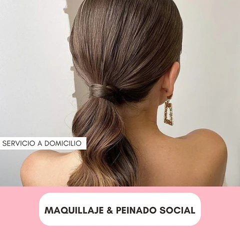 Maquillaje y Peinado Social