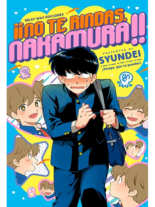 NO TE RINDAS, NAKAMURA - MILKY WAY 1