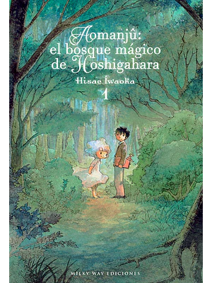 AOMANJ: EL BOSQUE MAGICO DE HOSHIGAHARA 01 - MILKY WAY