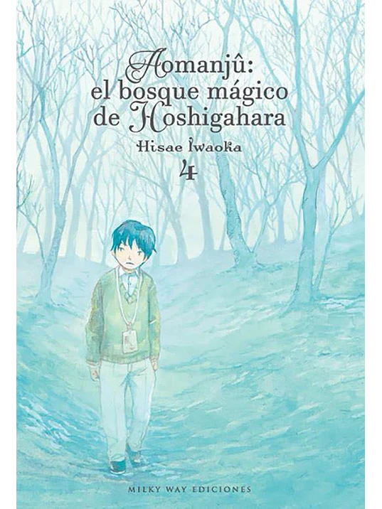 AOMANJ: EL BOSQUE MAGICO DE HOSHIGAHARA 04 - MILKY WAY 1