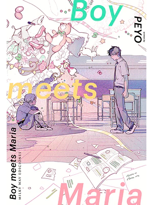 BOY MEETS MARIA - MILKY WAY