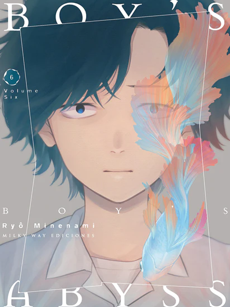 BOYS ABYSS 06 - MILKY WAY 1