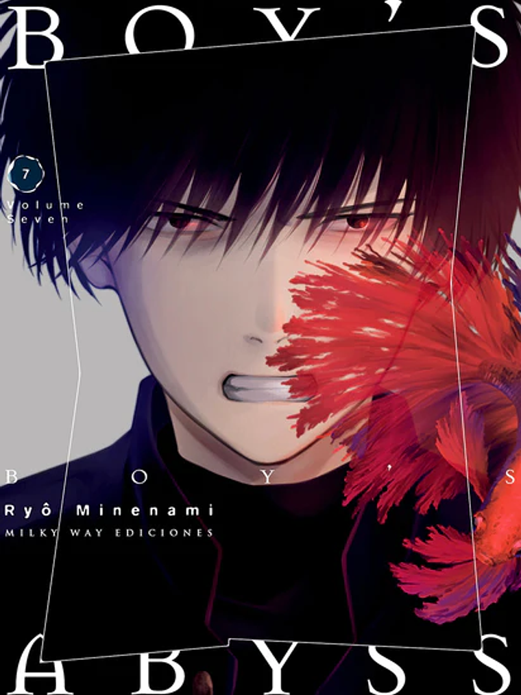 BOYS ABYSS 07 - MILKY WAY 1