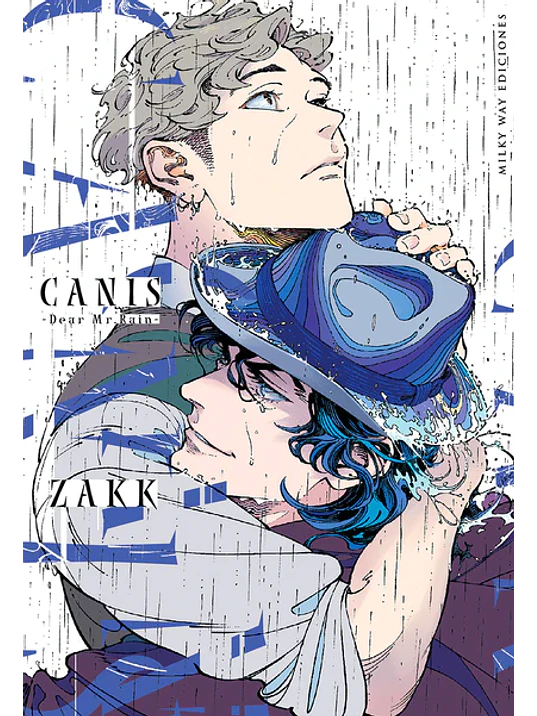 CANIS DEAR MR. RAIN - MILKY WAY 1