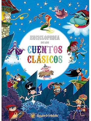 ENCICLOPEDIA DE LOS CUENTOS CLASICOS - EDICIONES GUADAL