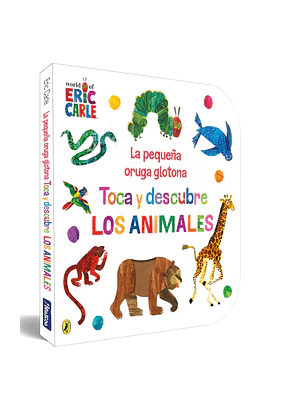 LA PEQUENA ORUGA GLOTONA. TOCA Y DESCUBRE LOS ANIMALES - BEASCOA