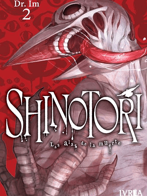 SHINOTORI LAS ALAS DE LA MUERTE 02 - IVREA ESPANA