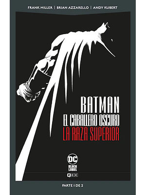 BATMAN: EL CABALLERO OSCURO: LA RAZA SUPERIOR VOL. 1 DE 2 DC POCKET - ECC