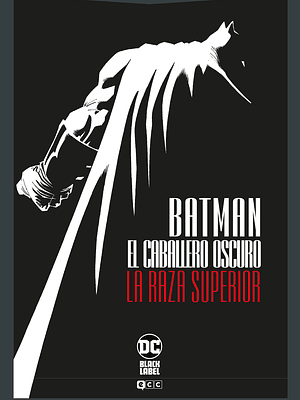 BATMAN: EL CABALLERO OSCURO: LA RAZA SUPERIOR VOL. 1 DE 2 DC POCKET - ECC