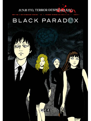 JUNJI ITO, TERROR DESPEDAZADO 01 DE 28 - BLACK PARADOX - ECC