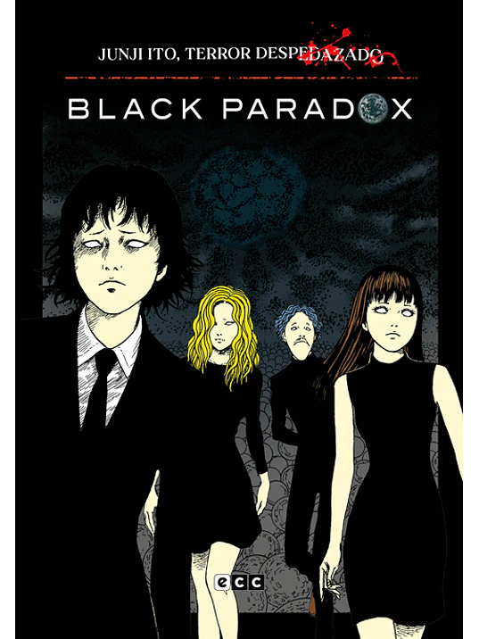 JUNJI ITO, TERROR DESPEDAZADO 01 DE 28 - BLACK PARADOX - ECC 1