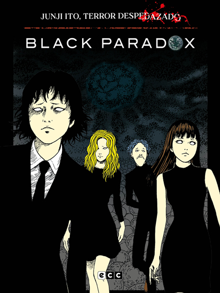 JUNJI ITO, TERROR DESPEDAZADO 01 DE 28 - BLACK PARADOX - ECC 1