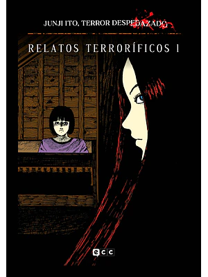 JUNJI ITO, TERROR DESPEDAZADO 02 DE 28 - RELATOS TERRORIFICOS NUM. 1 - ECC