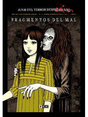 JUNJI ITO, TERROR DESPEDAZADO 05 DE 28 - FRAGMENTOS DEL MAL - ECC