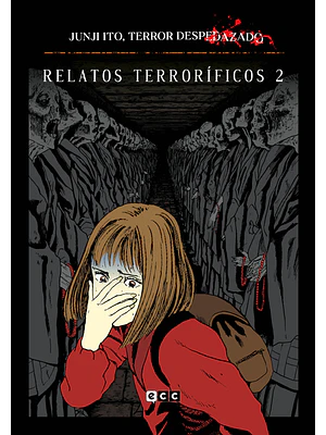JUNJI ITO, TERROR DESPEDAZADO 06 DE 28 - RELATOS TERRORIFICOS NUM. 2 - ECC