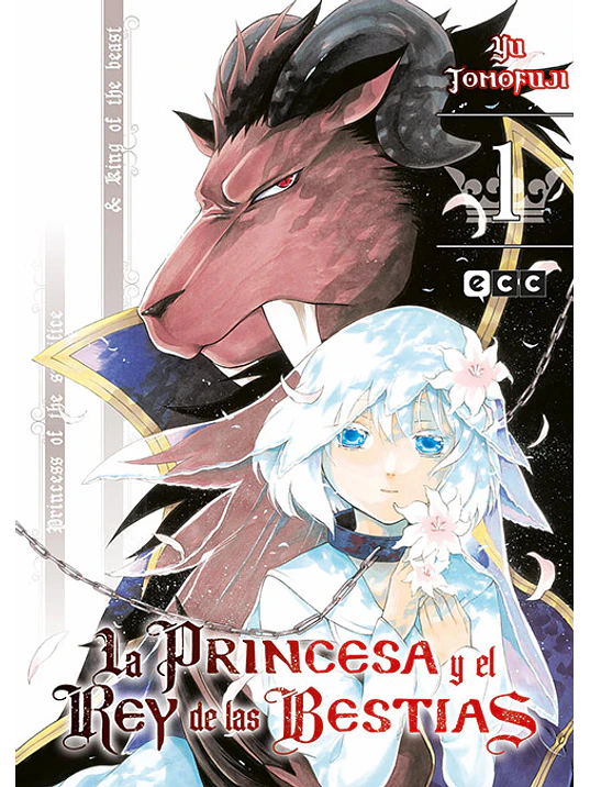 LA PRINCESA Y EL REY DE LAS BESTIAS 01 - ECC 1