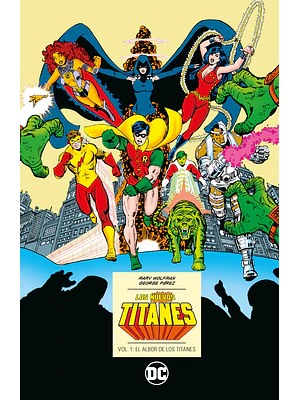 LOS NUEVOS TITANES VOL. 1 DE 6: EL ALBOR DE LOS TITANES DC ICONS - ECC