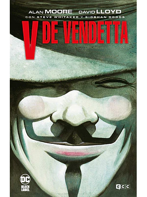 V DE VENDETTA GRANDES NOVELAS GRAFICAS DE DC - ECC