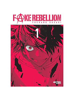 FAKE REBELLION 01 - MOZTROS