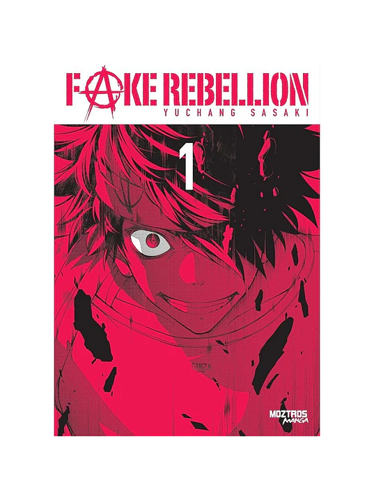 FAKE REBELLION 01 - MOZTROS 1