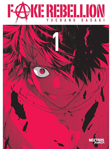 FAKE REBELLION 01 - MOZTROS