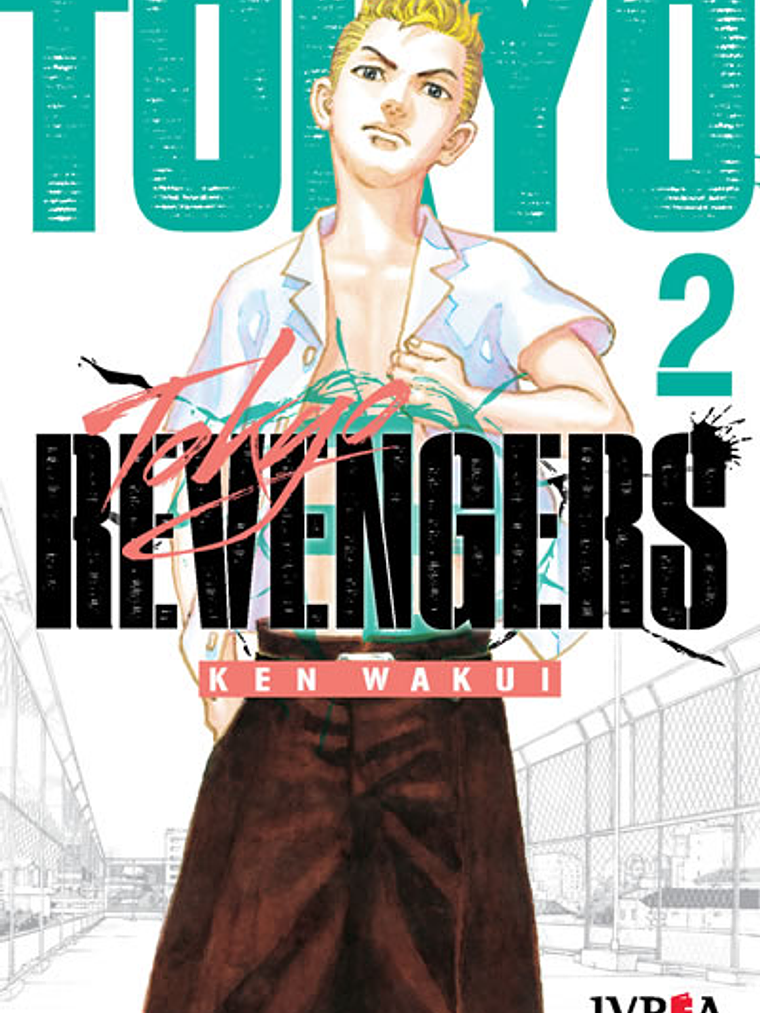 TOKYO REVENGERS 02 - IVREA ARGENTINA 1