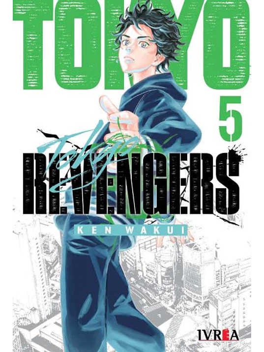 TOKYO REVENGERS 05 - IVREA ARGENTINA 1