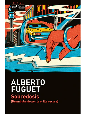 SOBREDOSIS - TUSQUETS