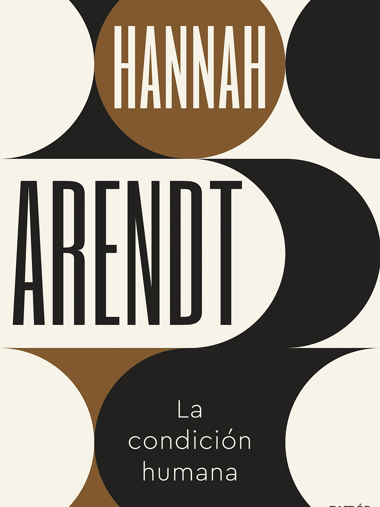 LA CONDICION HUMANA - PAIDOS 1