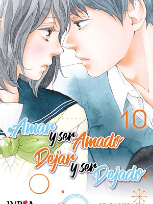 AMAR Y SER AMADO. DEJAR Y SER DEJADO 10 - IVREA ARGENTINA