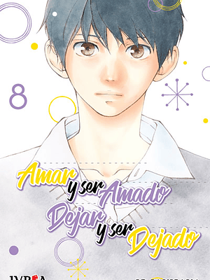 AMAR Y SER AMADO. DEJAR Y SER DEJADO 08 - IVREA ARGENTINA