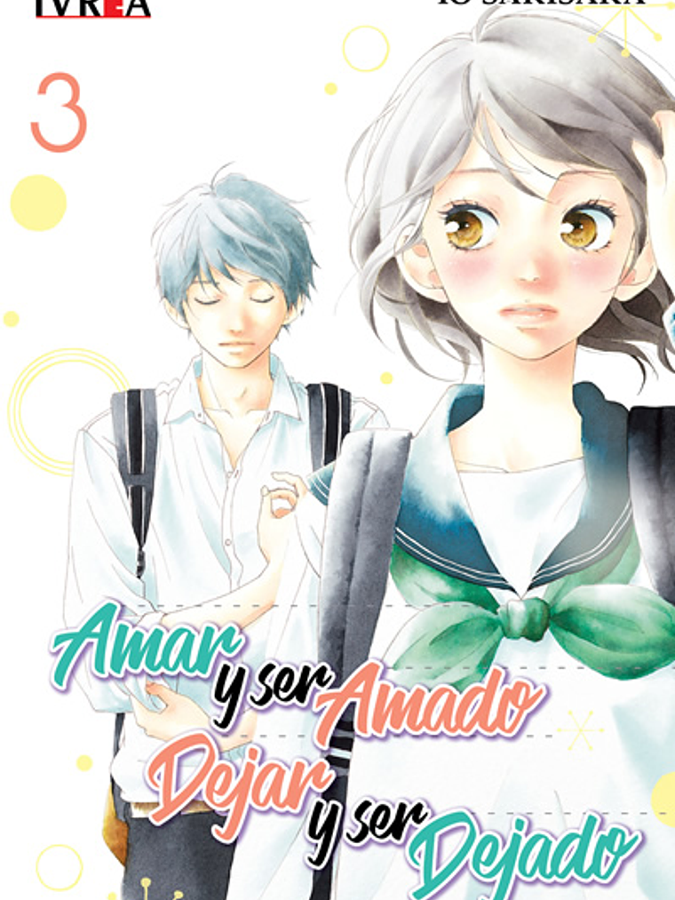 AMAR Y SER AMADO. DEJAR Y SER DEJADO 03 - IVREA ARGENTINA 1