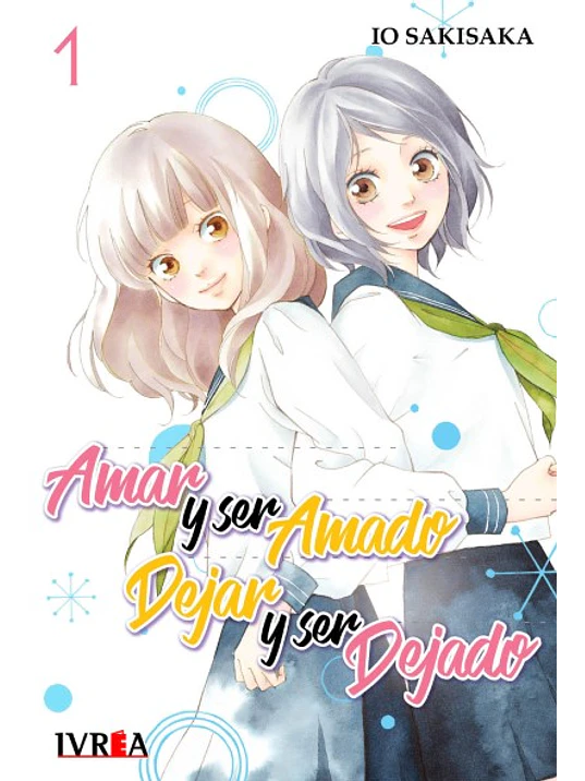 AMAR Y SER AMADO. DEJAR Y SER DEJADO 01 - IVREA ARGENTINA 1