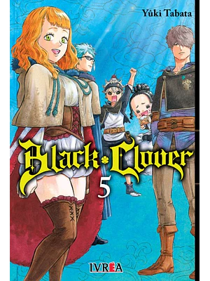 BLACK CLOVER 05 - IVREA ARGENTINA