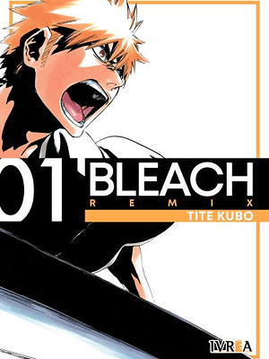 BLEACH EDICIÓN REMIX 01 - IVREA ARGENTINA