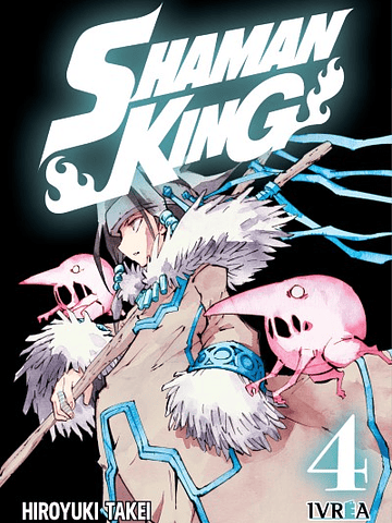 SHAMAN KING EDICIÓN 2 EN 1 04 - IVREA ARGENTINA