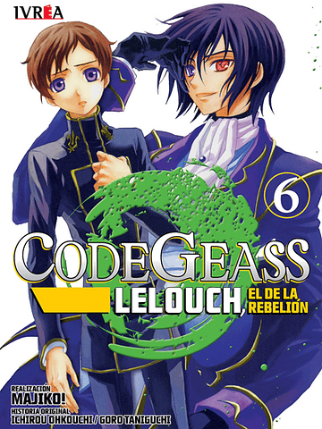 CODE GEASS: LELOUCH, EL DE LA REBELION 06 - IVREA ARGENTINA