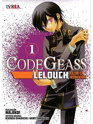CODE GEASS: LELOUCH, EL DE LA REBELION 01 - IVREA ARGENTINA