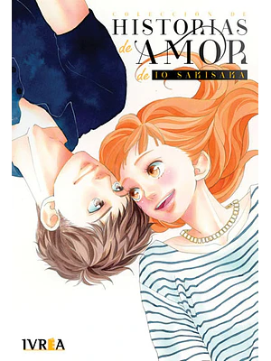 COLECCION DE HISTORIAS DE AMOR DE IO SAKISAKA - IVREA ARGENTINA