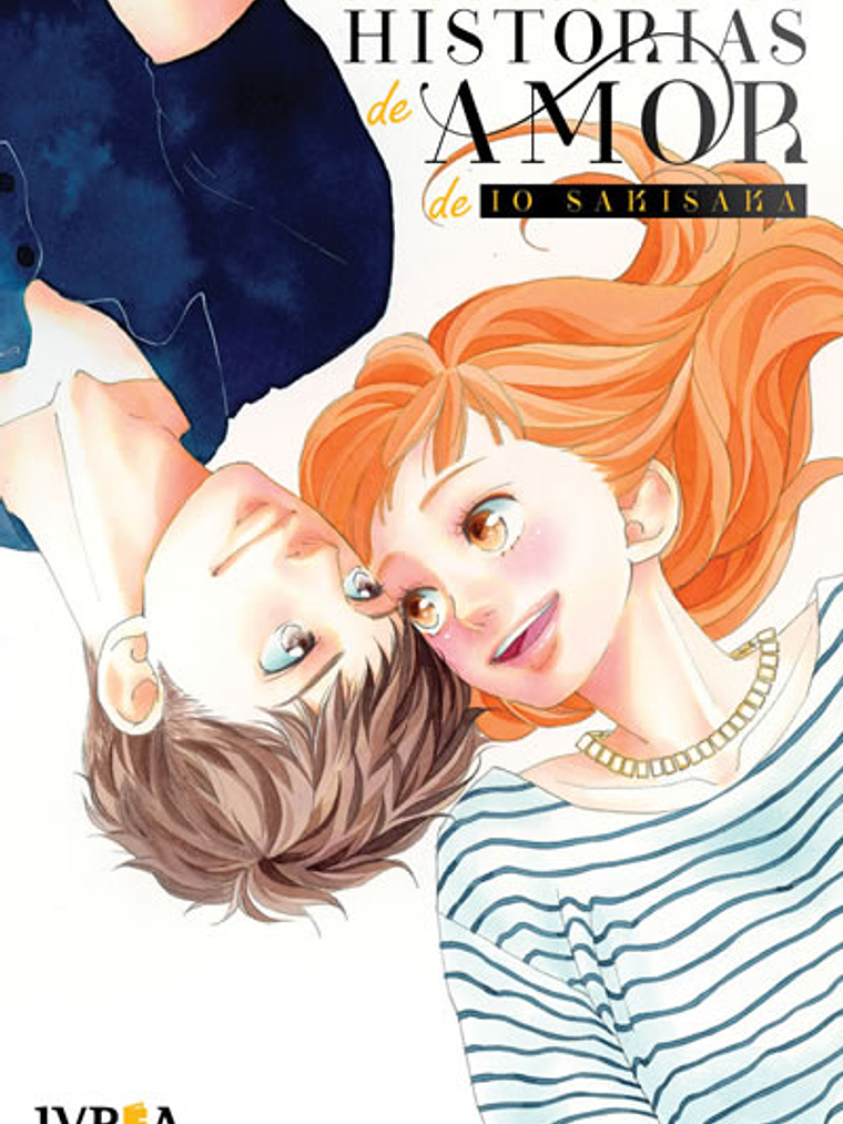 COLECCION DE HISTORIAS DE AMOR DE IO SAKISAKA - IVREA ARGENTINA 1