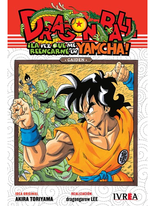 DRAGON BALL GAIDEN: LA VEZ QUE ME REENCARNE EN YAMCHA - IVREA ARGENTINA 1