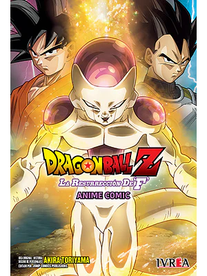 DRAGON BALL SUPER: LA RESURRECCIÓN DE FREEZER -ANIME COMIC- - IVREA ARGENTINA