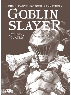 GOBLIN SLAYER NOVELA 04 - IVREA ARGENTINA