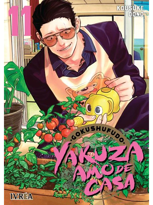 GOKUSHUFUDO: YAKUZA AMO DE CASA 11 - IVREA ARGENTINA 1