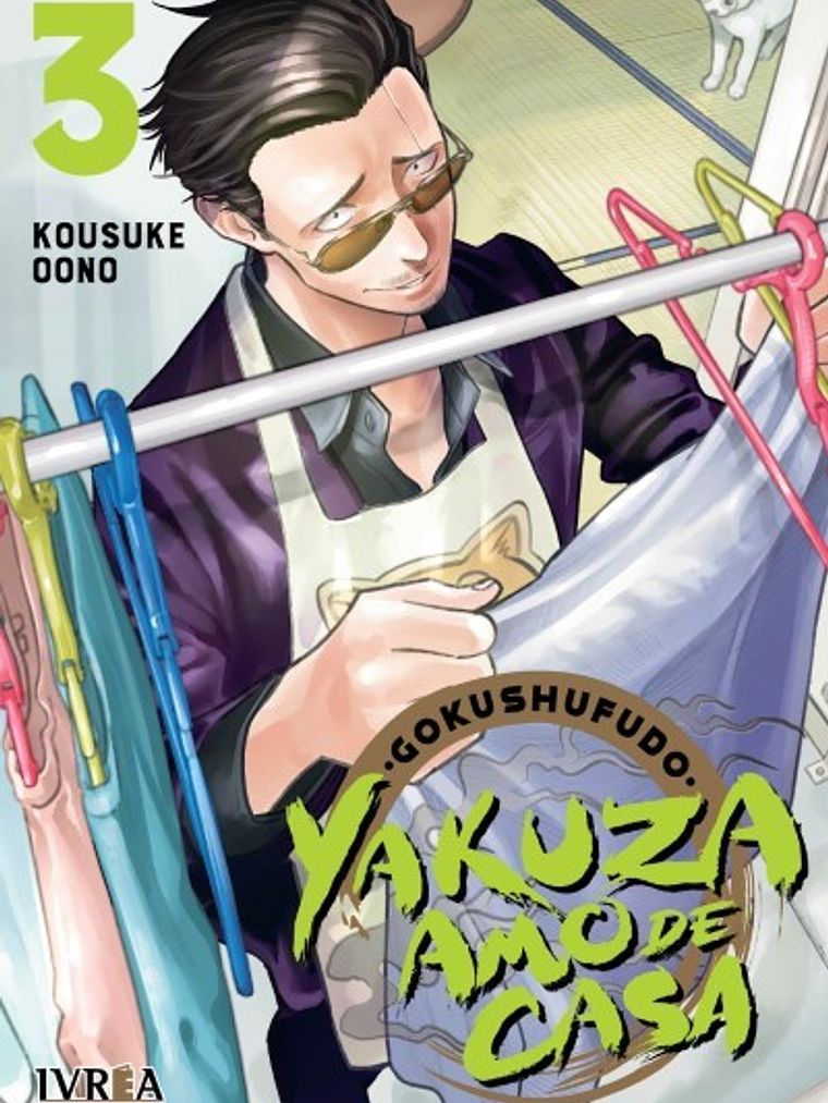 GOKUSHUFUDO: YAKUZA AMO DE CASA 03 - IVREA ARGENTINA 1