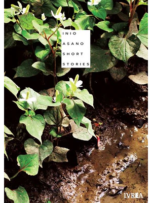 INIO ASANO SHORT STORIES - IVREA ARGENTINA