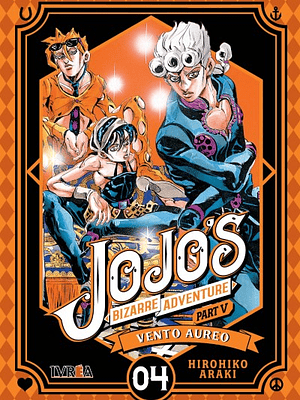 JOJOS BIZARRE ADVENTURES PARTE 5 VENTO AUREO - 04 - IVREA ARGENTINA
