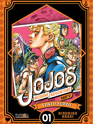 JOJOS BIZARRE ADVENTURES PARTE 5 VENTO AUREO - 01 - IVREA ARGENTINA