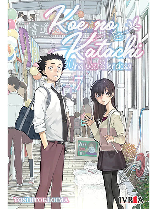 KOE NO KATACHI: UNA VOZ SILENCIOSA 07 - IVREA ARGENTINA 1
